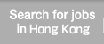 Search for jobs in Hong Kong